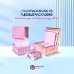 Rigid Packaging vs Flexible Packaging The Advantages and Disadvantages of Each